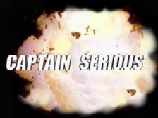 "Captain Serious"